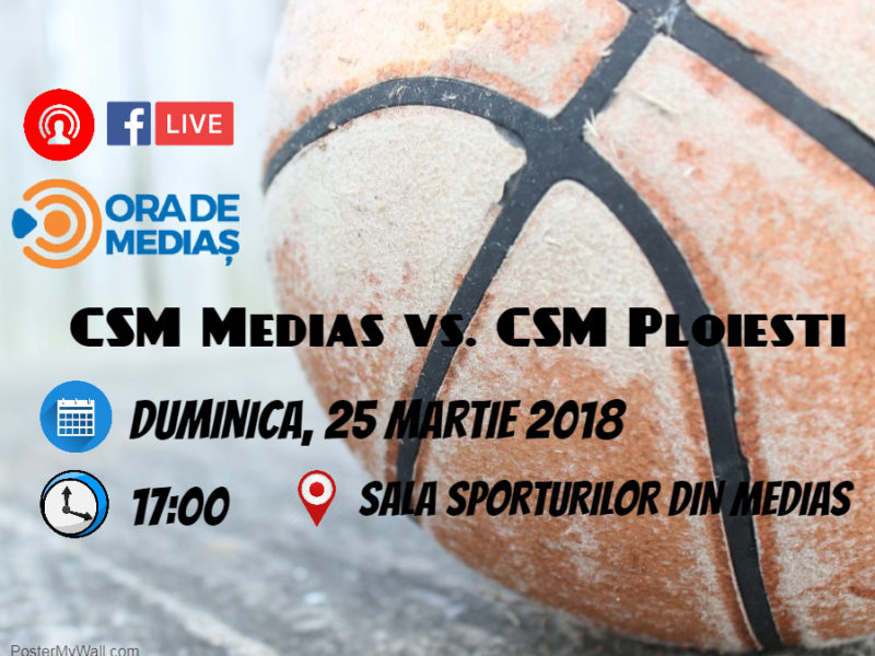 csm mediaș joacă astăzi cu csm ploiești. transmitem în direct (17:00)