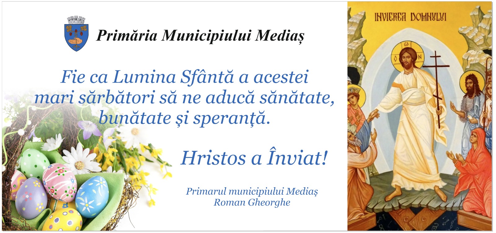 Primarul Gheorghe Roman, mesaj de Paște - ”Fie ca Lumina Sfântă să ne aducă sănătate” 2 primarul gheorghe roman, mesaj de paște - ”fie ca lumina sfântă să ne aducă sănătate”